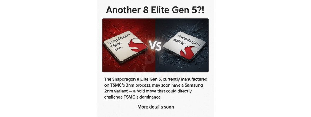 Another 8 Elite Gen 5? Another 8 Elite Gen 5?
