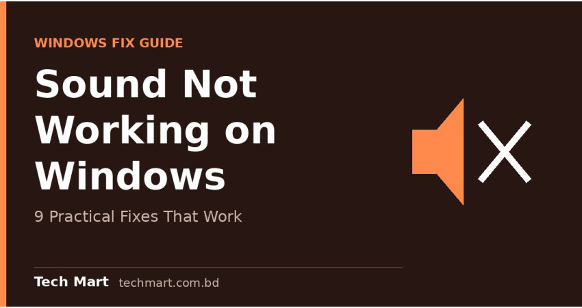 Sound Not Working on Windows: How to Fix It