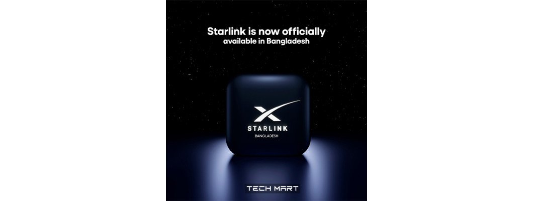 Starlink Internet in Bangladesh (2025): Price, Speed, Setup Cost & Everything You Need to Know