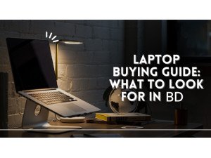 Used Laptop Buying Guide Bangladesh | Tech Mart